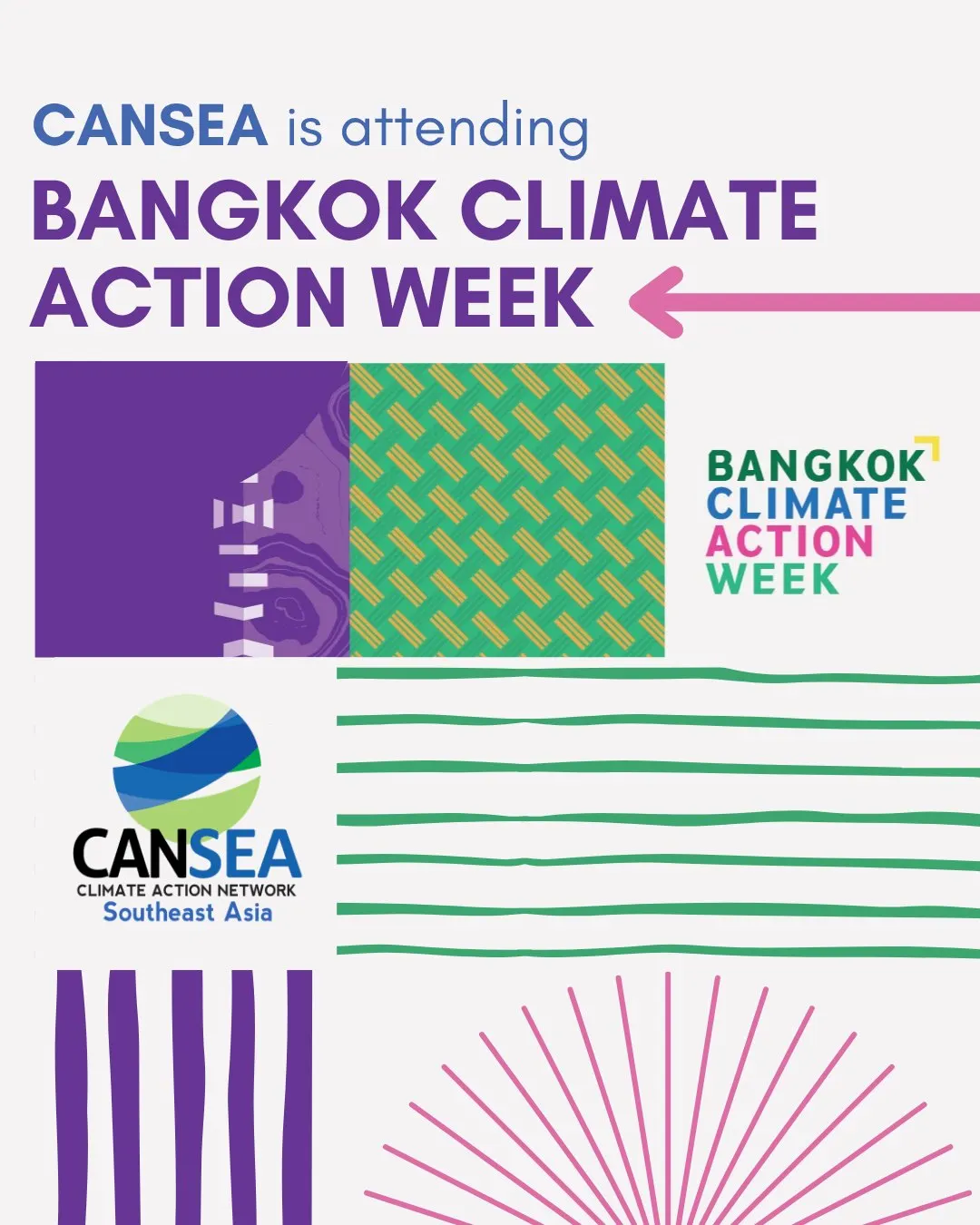 Poster reading CANSEA is attending Bangkok Climate Action Week, with the Bangkok Climate Action Week and CANSEA logos