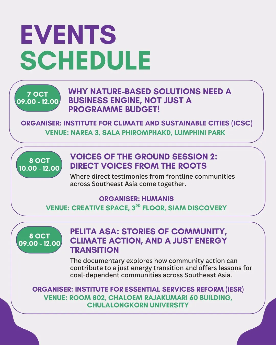 Events schedule: Why Nature-Based Solutions Need a Business Engine on 7 October at Lumpini Park, Voices of the Ground Session 2 on 8 October at Siam Discovery, and the Pelita Asa documentary on 8 October at Chulalongkorn University