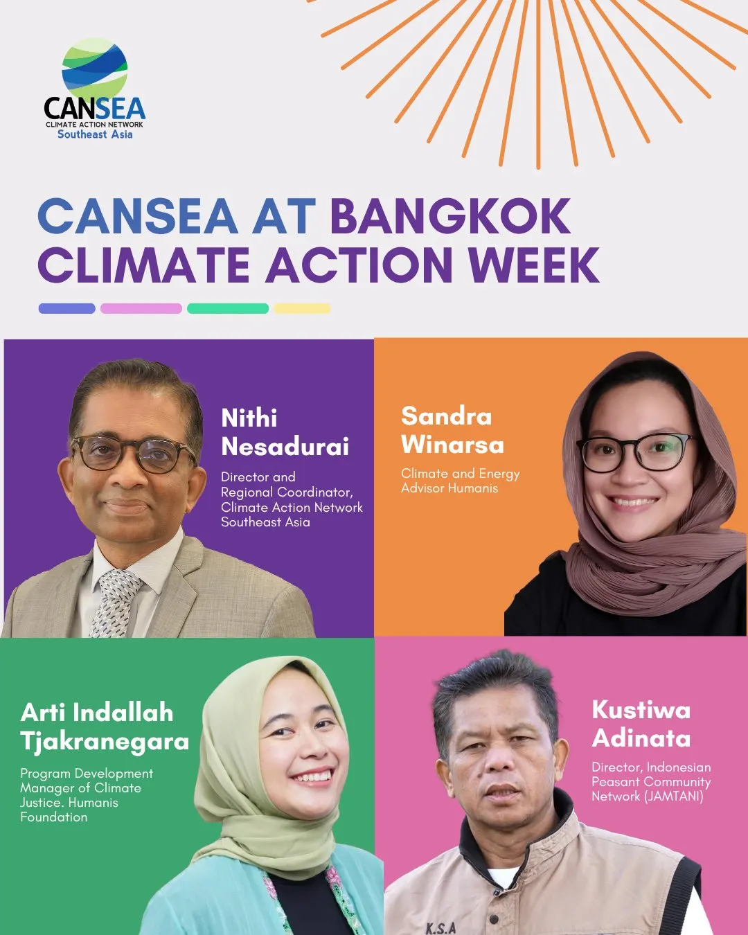 CANSEA at Bangkok Climate Action Week speaker card: Nithi Nesadurai, Director and Regional Coordinator, Climate Action Network Southeast Asia; Sandra Winarsa, Climate and Energy Advisor, Humanis; Arti Indallah Tjakranegara, Program Development Manager of Climate Justice, Humanis Foundation; and Kustiwa Adinata, Director, Indonesian Peasant Community Network (JAMTANI)