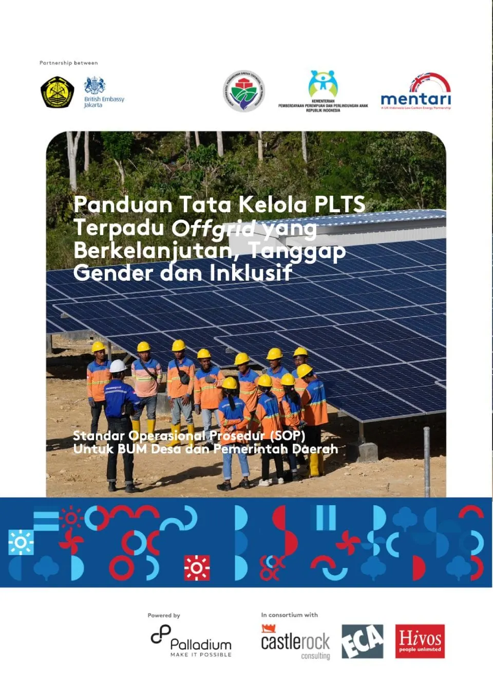 Cover of Guidelines for the Governance of Integrated Offgrid Solar Photovoltaic that is Sustainable, and Gender Responsive and Inclusive. Standard Operating Procedure for Village-Owned Enterprise and Regional Government (Bahasa Indonesia only)