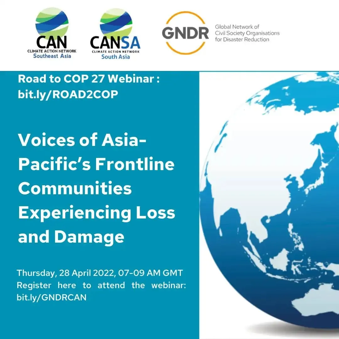 Webinar card from CAN Southeast Asia, CAN South Asia and GNDR titled “Voices of Asia-Pacific’s Frontline Communities Experiencing Loss and Damage”, beside a globe centred on Asia